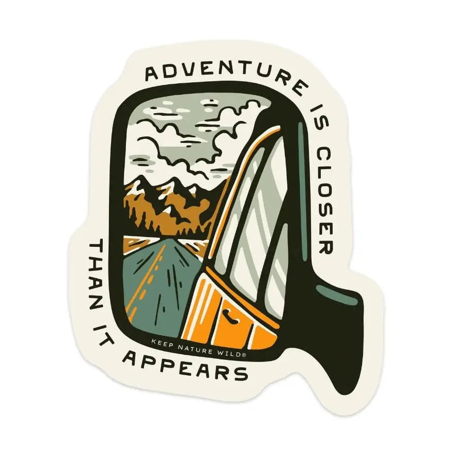 ADVENTURE IS CLOSER STICKER